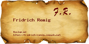 Fridrich Remig névjegykártya